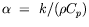 equation : alpha = k/(rho C_p)