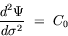 equation : d^2 Psi / d sigma^2 = C_0