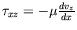equation : tau_{xz} = -mu dv_z/dx